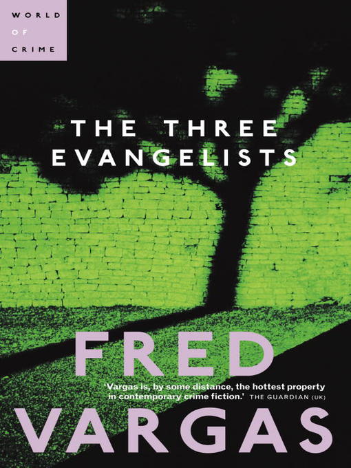 Title details for The Three Evangelists by Fred Vargas - Wait list